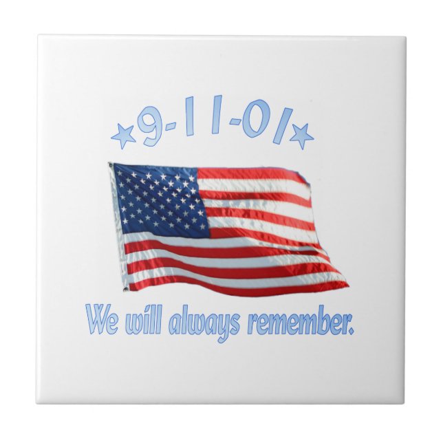 9-11 We Will Always Remember Tile (Front)