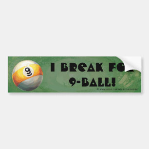9 ball bumper sticker