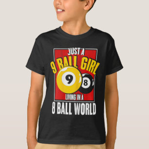 9 Ball Girl Living In 8 Ball World Snooker Pool Bi T-Shirt