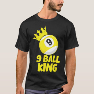9 Ball King Champion 9 Ball Billiards Pool Player T-Shirt