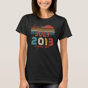 9 Birthday Legend Since July 2013 Original Part T-Shirt