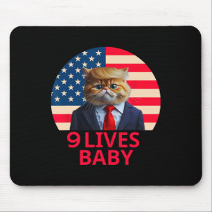 9 Lives Baby Cat Trump 2024 Win Victory Winner Tru Mouse Pad