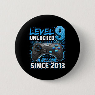 9 Unlocked Awesome 2013 Video Game 9th Birthday 3  6 Cm Round Badge