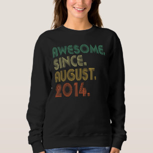 9 Year Old Awesome Since August 2014 9th Birthday Sweatshirt