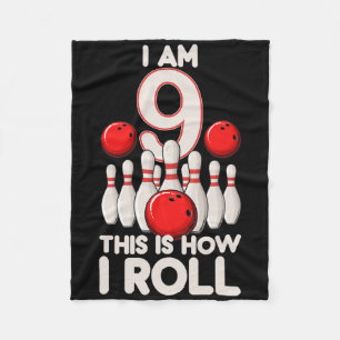 9 Year Old Bowling Party 9th Birthday Is How I Rol Fleece Blanket