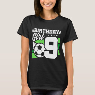 9 Year Old Soccer Football Party 9th Birthday Girl T-Shirt