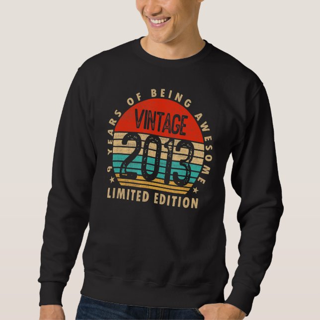 9 Year Old  Vintage 2013  9th Birthday Sweatshirt (Front)