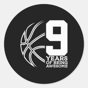 9 YEARS OF BEING AWESOME BASKETBALL 9TH BIRTHDAY CLASSIC ROUND STICKER