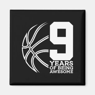 9 Years Of Being Awesome Bysketbyll 9th Birthday Magnet