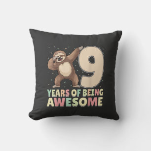 9 Years Of Being Awesome Dabbing Sloth 9th Birthda Cushion