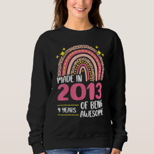 9 Years Old 9th Birthday Born In 2013 Women Girls  Sweatshirt