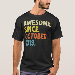 9 Years Old  Awesome Since October 2013 9th Birthd T-Shirt