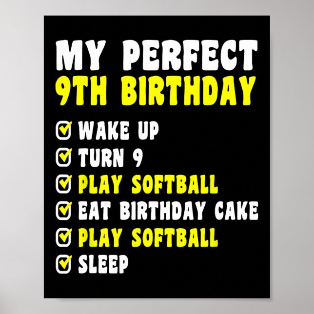 9 Years Old My Perfect 9th Birthday Softll 9th Bir Poster (Front)