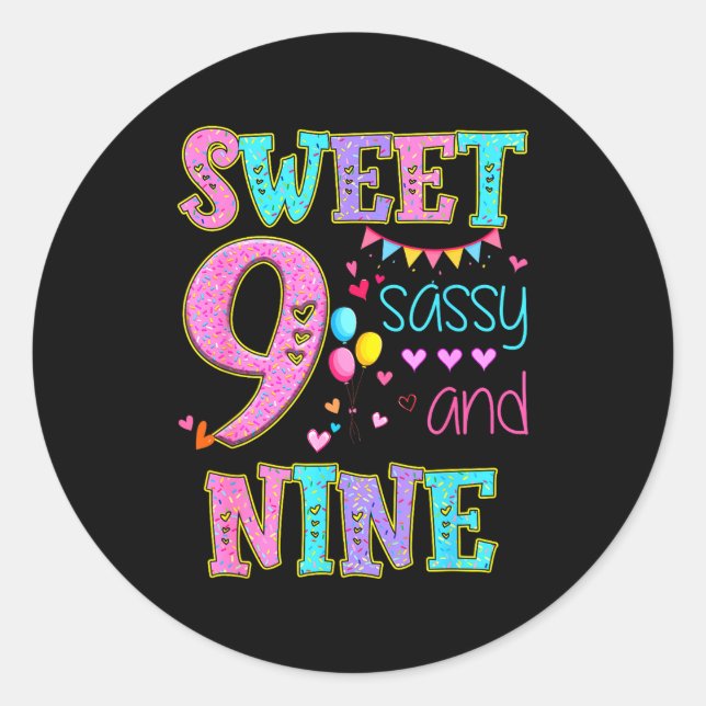 9 Years Old Sweet Sy And Nine Birthday Girl Donut  Classic Round Sticker (Front)