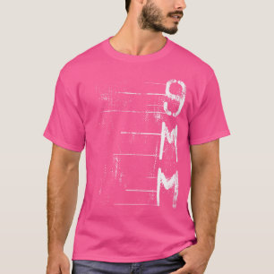 9Mm Gun Ammo Firing Range Target Practice Hunting  T-Shirt
