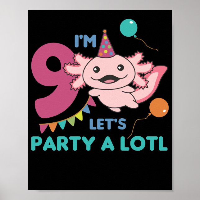 9th Birthday Axolotl Nine Year Old Cute Axolotls Poster (Front)
