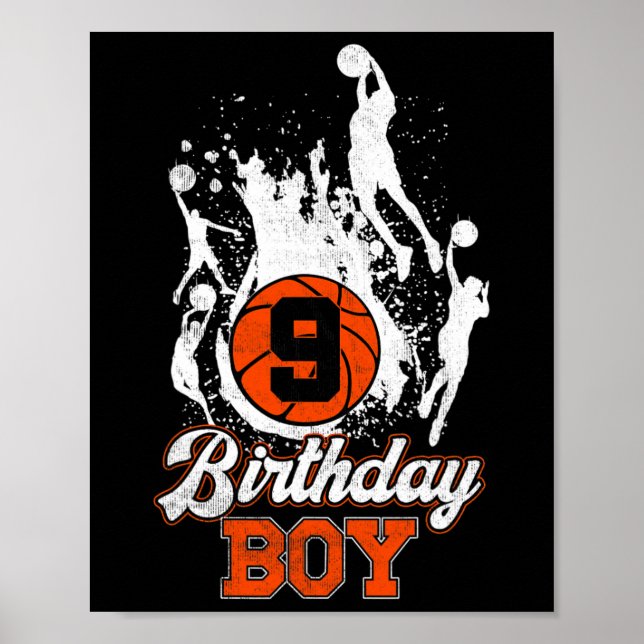 9th Birthday Basketball Theme Birthday Boy 9Yrs Ol Poster (Front)