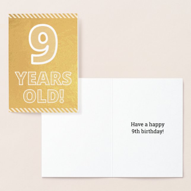 9th Birthday - Bold "9 YEARS OLD!" Gold Foil Card (Display)