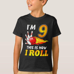 9th Birthday Bowling This Is How I Roll 9 Years Ol T-Shirt