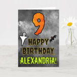 9th Birthday: Eerie Halloween Theme   Custom Name Card<br><div class="desc">The front of this spooky and scary Hallowe’en themed birthday greeting card design features a large number “9” and the message “HAPPY BIRTHDAY, ”, plus a custom name. There are also depictions of a bat and a ghost on the front. The inside features a custom birthday greeting message, or could...</div>