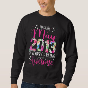 9th Birthday Floral For Girls Born In May 2013 Sweatshirt