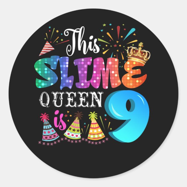 9th Birthday For Girls 9 Year Old Girl Slime Queen Classic Round Sticker (Front)