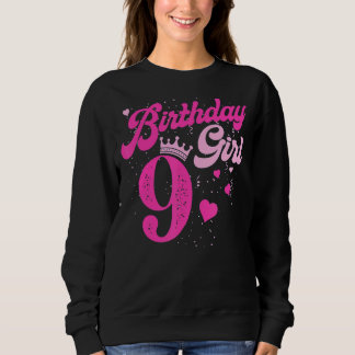 9th Birthday Girl Crown 9 Years Old Bday Sweatshirt