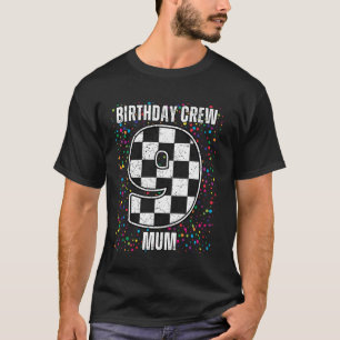 9th Birthday Race Car Shirt, Racing Flag Mum Race T-Shirt