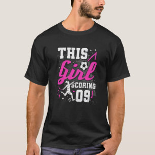 9th Birthday This Girl Scoring 9 Years Old Soccer  T-Shirt