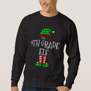 9th Grade Elf Buffalo Plaid Matching Family Christ Sweatshirt