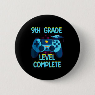9th grade level complete last day of school funny 6 cm round badge