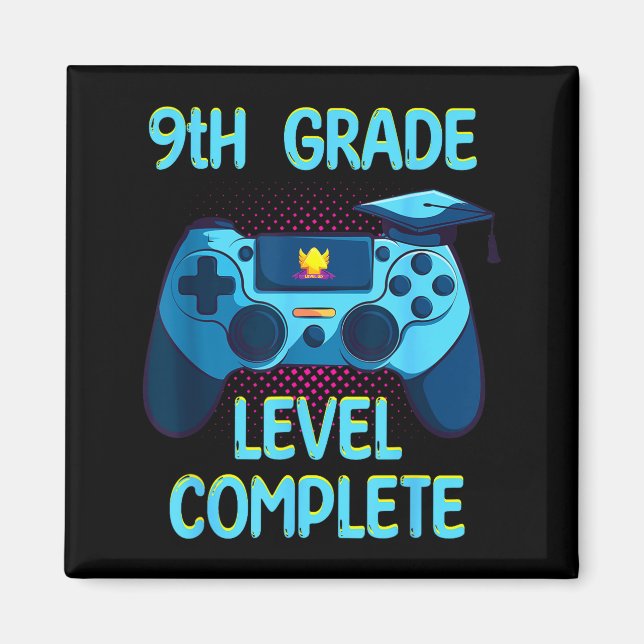 9th grade level complete last day of school funny magnet (Front)