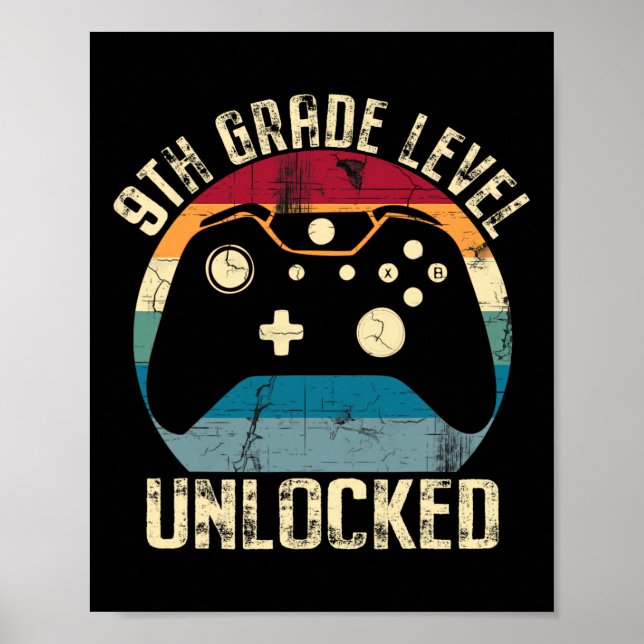 9th Grade Level Unlocked Back To School First Day  Poster (Front)