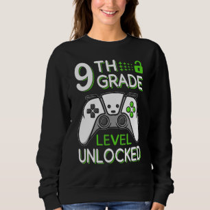 9th Grade Level Unlocked VideoGame Gamer Back to S Sweatshirt