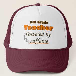 9th Grade Teacher Powered by caffeine Trucker Hat