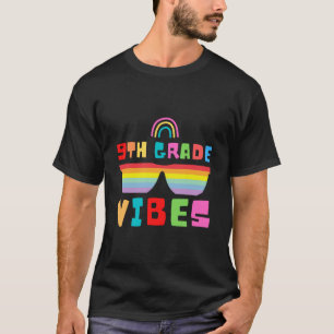 9th Grade Vibes Back To School Teacher & Student T-Shirt