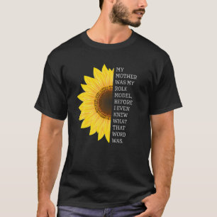 9Th May My Mother Was My Role Model Mother's Day T-Shirt