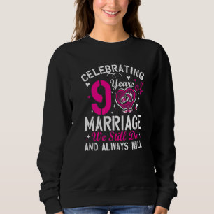 9th Wedding Anniversary Matching Couple Men Women  Sweatshirt