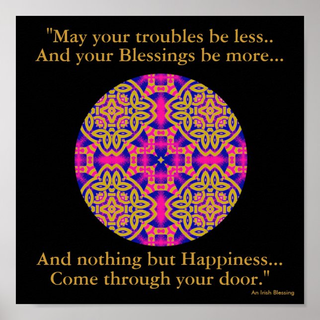 A40b Kaleidoscopic Mandala - Irish Blessing.2 Poster (Front)