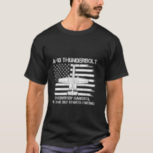 A-10 Thunderbolt Warthog Everybody Gangsta Flag Am T-Shirt