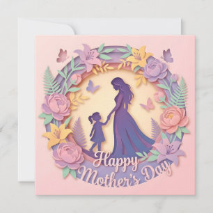 A 3D Papercut Mother's Day Card
