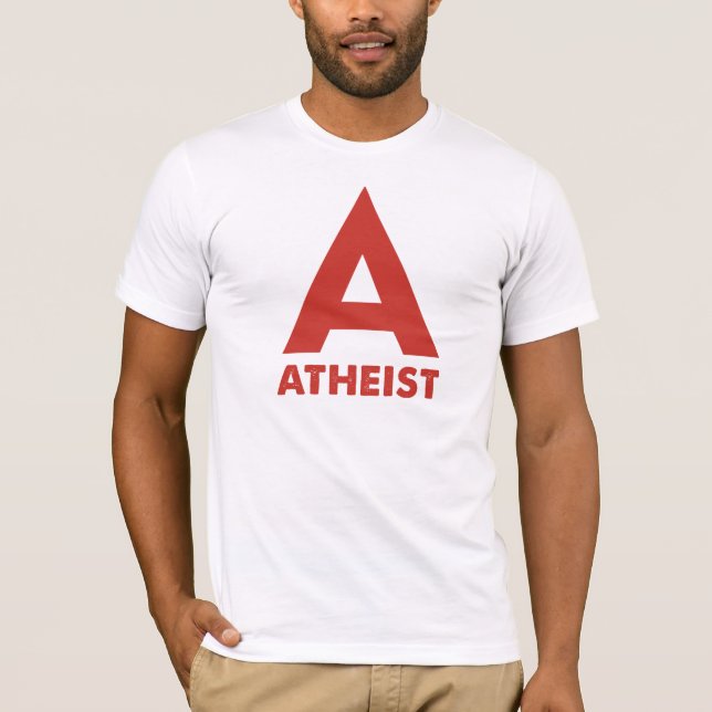 A: ATHEIST T-Shirt (Front)