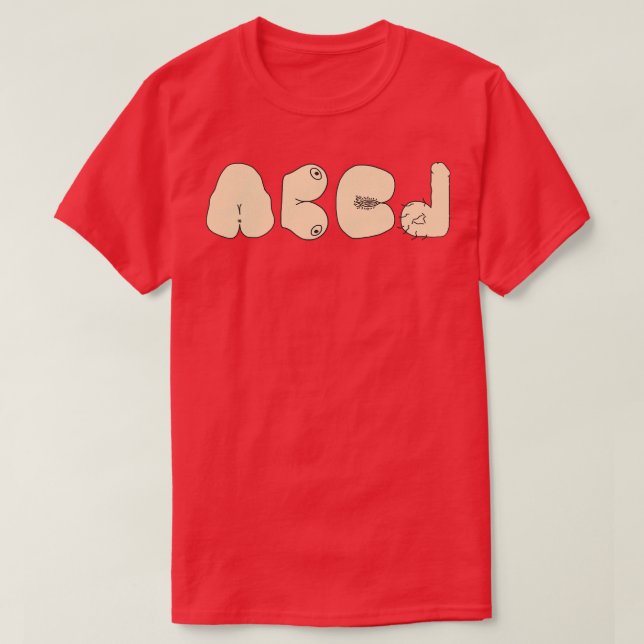 A B C D Dirty Alphabet T-Shirt (Design Front)