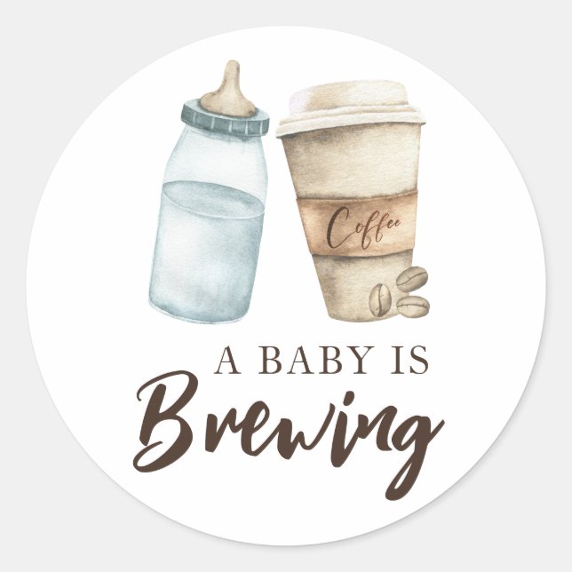 A Baby is Brewing Bottle Coffee Baby shower Classic Round Sticker (Front)
