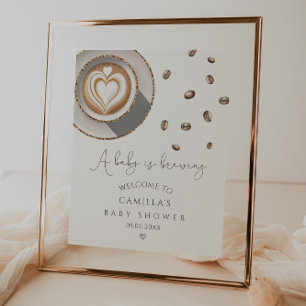 A baby is brewing coffee Baby Shower welcome Poster