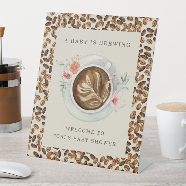 A Baby Is Brewing Coffee Beans Floral Baby Shower  Pedestal Sign (In SItu)