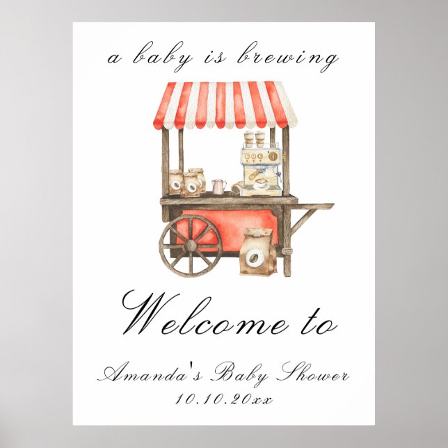 A Baby Is Brewing Coffee Cart Baby Shower Welcome Poster (Front)