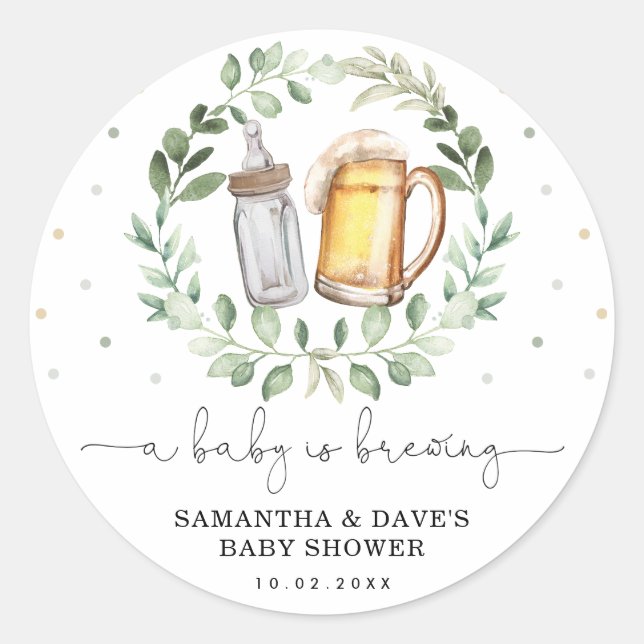 A baby is brewing | Greenery Beer Baby Shower Classic Round Sticker (Front)