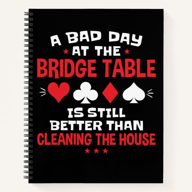 A Bad Day at the Bridge Table Funny Card Game  Notebook (Front)