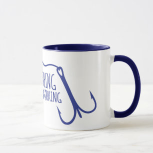 A bad day fishing beats a good day working mug